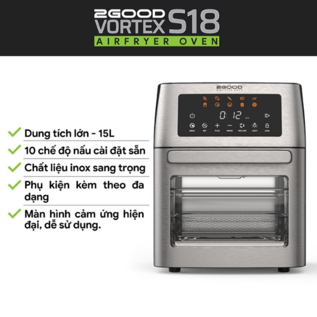 Nồi chiên không dầu, nồi nướng bánh 2GOOD Vortex S-18 Air Fryer Oven dung tích 15 lít, chất liệu inox sang trọng