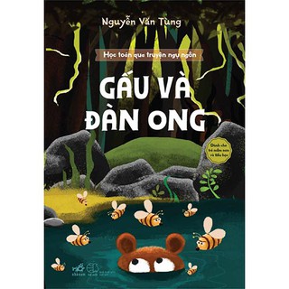 Học Toán Qua Truyện Ngụ Ngôn - Gấu Và Đàn Ong
