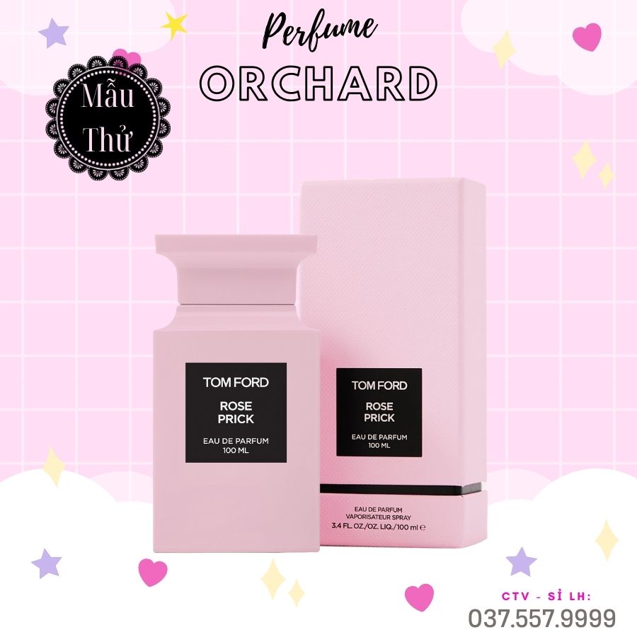 [ Mẫu thử ] Nước hoa Tom Ford, Tom Ford Rose Prick, Nước hoa nữ hương sang trọng