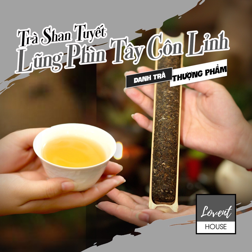 Danh Trà Lũng Phìn Thượng Phẩm- Shan Tuyết cổ thụ Hà Giang- 100g Trà Ống Lam gác bếp - Cực Hiếm- [Lovent House]