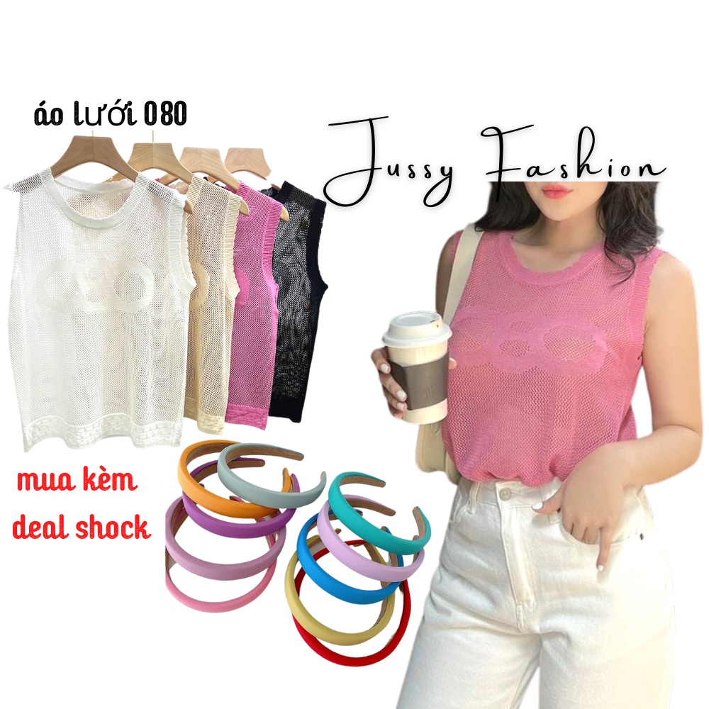 Áo Len Nữ Lưới Jussy Fashion Kiểu Dáng Sát Nách Ba Lỗ Nữ Lưới Chữ 080 Sành Điệu, Thời Trang