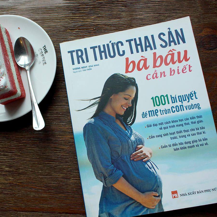 Sách: Tri Thức Thai Sản Bà Bầu Cần Biết – 1001 Bí Quyết Để Mẹ Tròn Con Vuông - TSMB