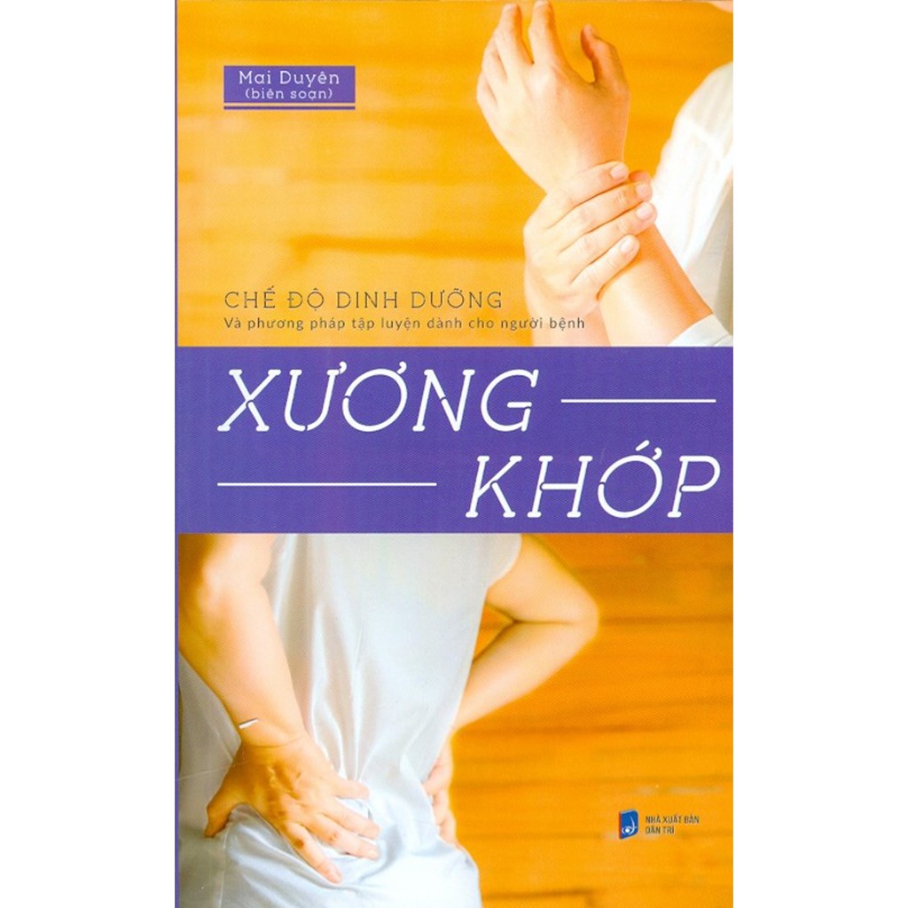 Sách - Chế Độ Dinh Dưỡng Và Phương Pháp Tập Luyện Dành Cho Người Bệnh Xương Khớp