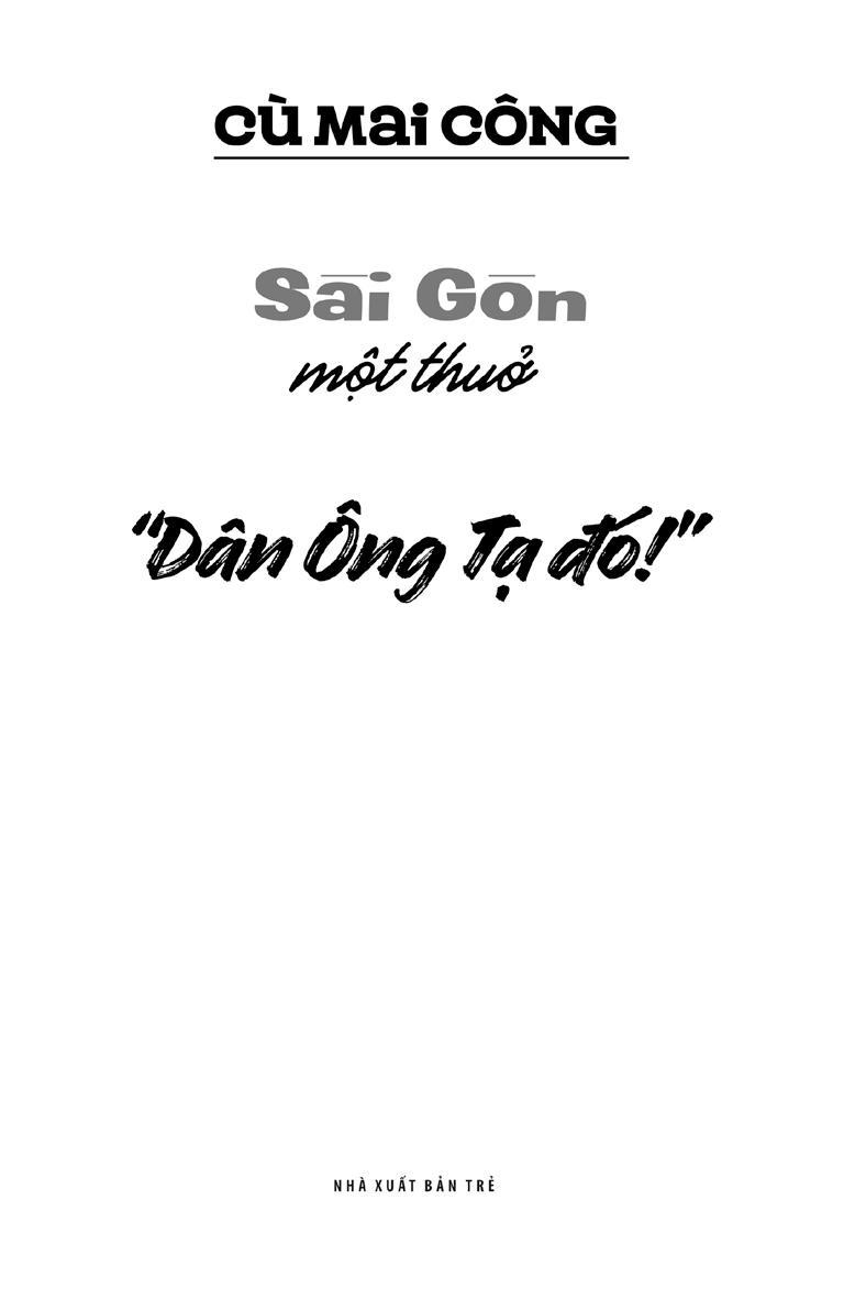 Sách Sài Gòn Một Thuở "Dân Ông Tạ Đó!" | BigBuy360 - bigbuy360.vn
