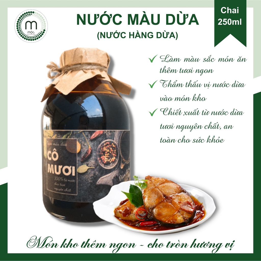 Nước màu dừa (nước hàng) kho thịt cá nguyên chất MỘC - tạo màu và vị béo làm gia vị ướp thực phẩm kho nướng nấu ăn 250ml