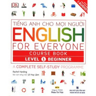 Tiếng Anh Cho Mọi Người - English For Everyone - Level 1 (Course Book)