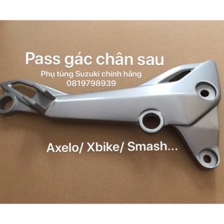 Pass gác chân sau cho xe Suzuki Axelo/ Xbike..
