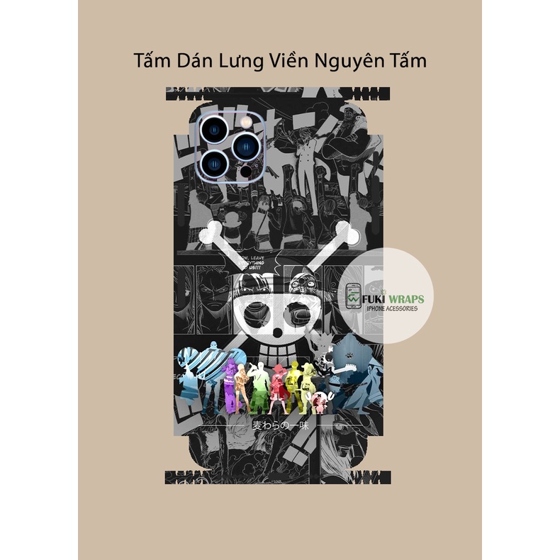 Tấm dán Skin FULL VIỀN One Piece Dành Cho 13ProMax 12ProMax 11ProMax XSMAX X XS XR 7PLUS 6PLUS FukiShop