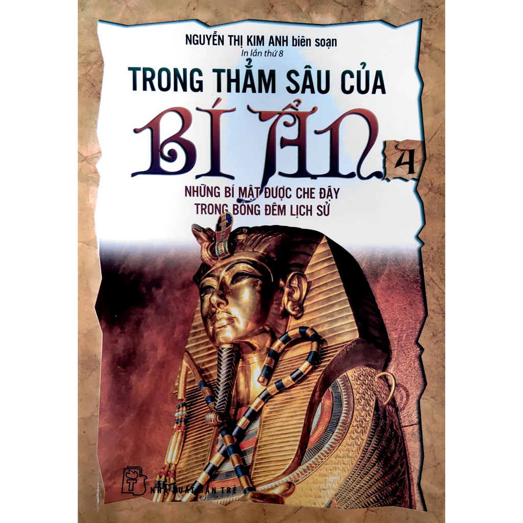 Sách - Trong thẳm sâu của Bí Ẩn - Tập 4 - Những bí mật được che đậy trong bóng đêm lịch sử