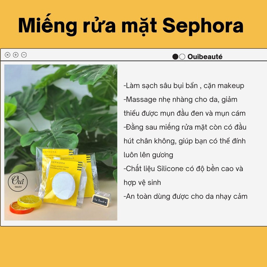 Miếng rửa mặt Sephora, pad rửa mặt làm sạch sâu Ouibeaute