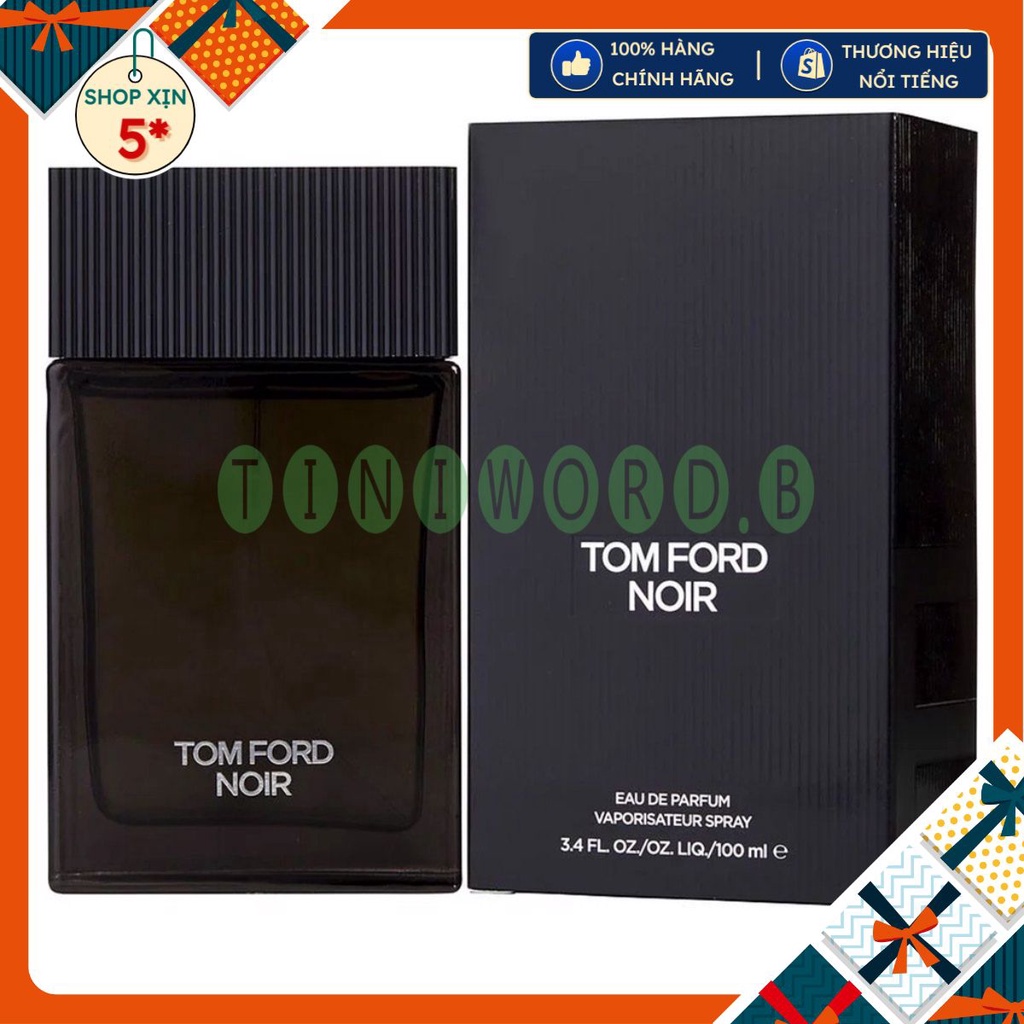 +🅣🅘🅝🅘🅦🅞🅡🅓+Nước hoa dùng thử Tom Ford Noir