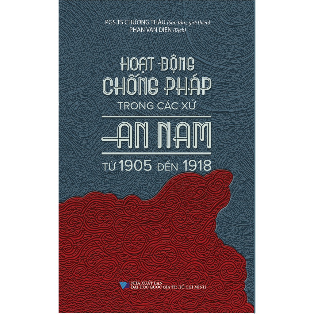 Sách - Hoạt Động Chống Pháp Trong Các Xứ An Nam Từ 1919 Đến 1918