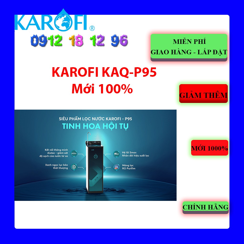[Mã ELHAMS5 giảm 6% đơn 300K] FREESHIP - MÁY LỌC NƯỚC KAROFI KAQ-P95 10 LÕI LỌC - P95 - KAQ P95