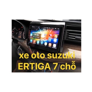 Màn hình android theo xe suzuki ertiga 7 chỗ