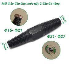 tháo ren ống nước gãy 2 đầu 21mm 27mm