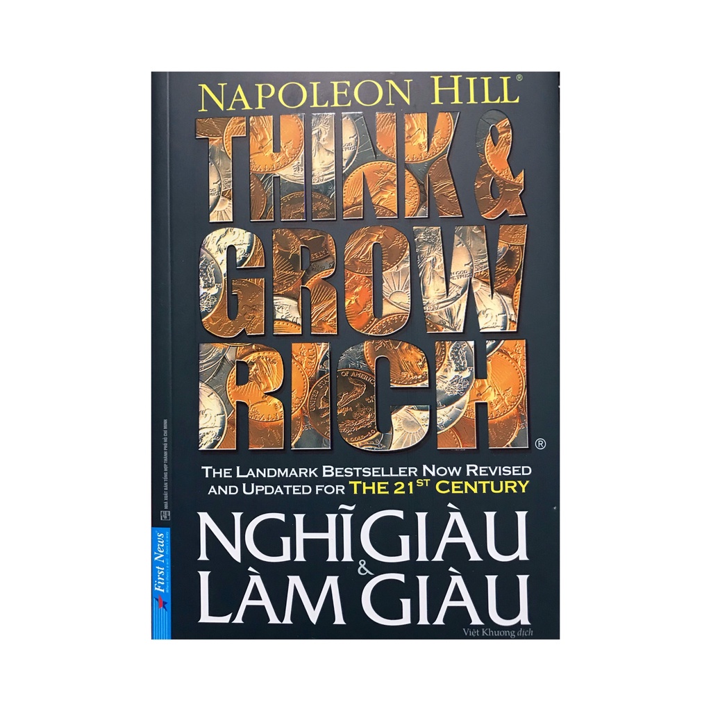 Sách Think and grow rich : Nghĩ giàu làm giàu ( tái bản 2021 ) ( First News )