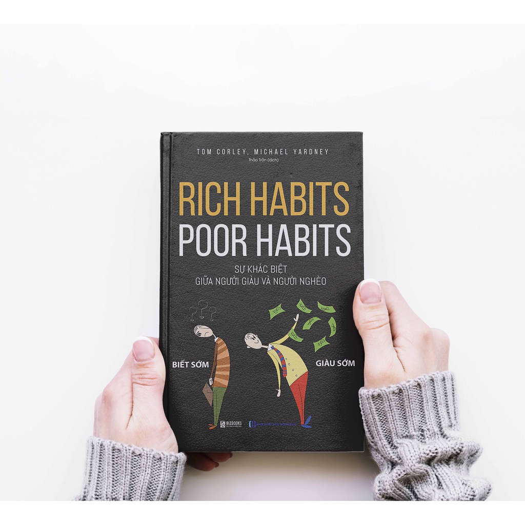 Sách - BIZBOOKS - Rich Habits, Poor Habits: Sự Khác Biệt Giữa Người Giàu Và Người Nghèo - 1 BEST SELLER | BigBuy360 - bigbuy360.vn