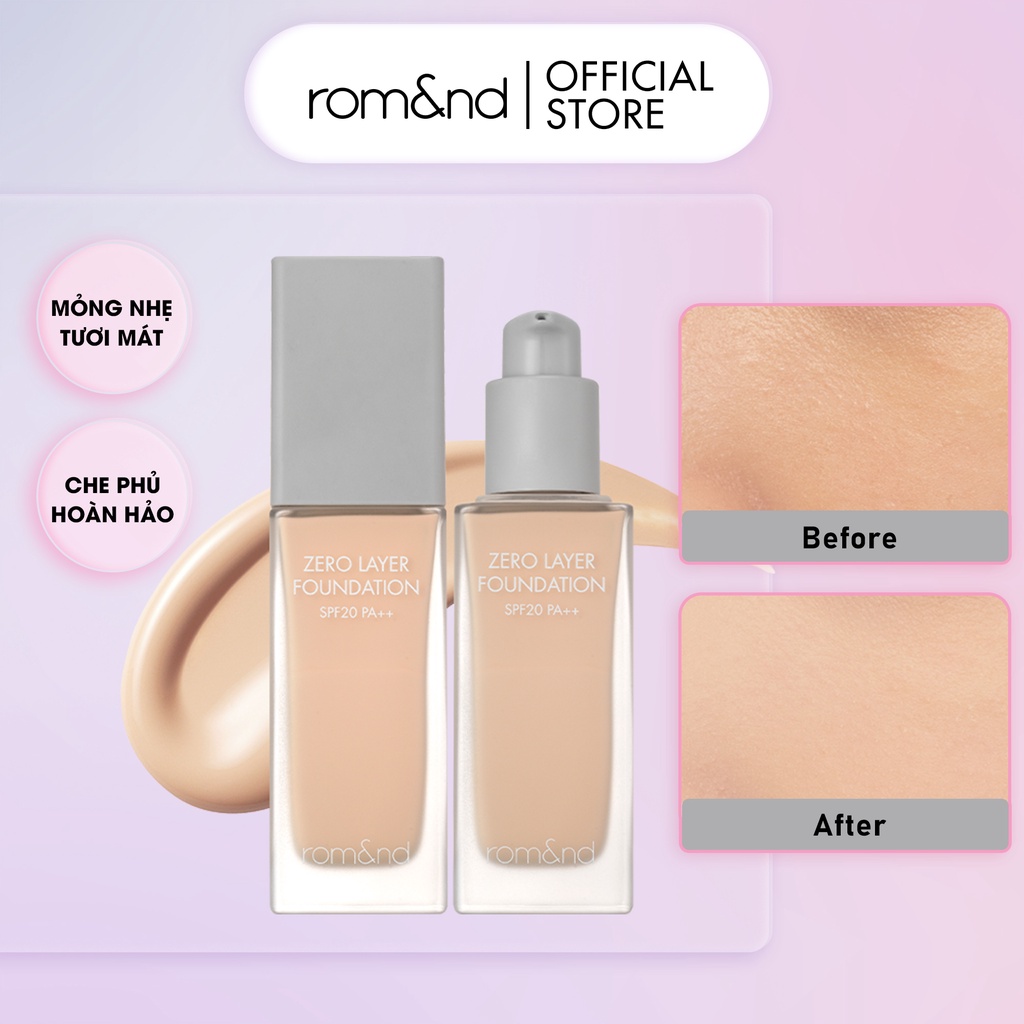 [Rom&amp;nd] Kem nền mỏng nhẹ tự nhiên cho lớp nền hoàn hảo Hàn Quốc Romand Zero Layer Foundation 35ml