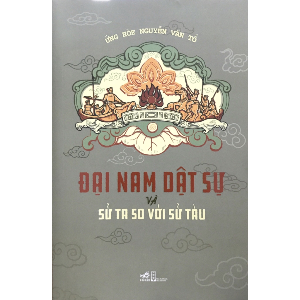 Sách - Đại Nam Dật Sự Và Sử Ta So Với Sử Tàu