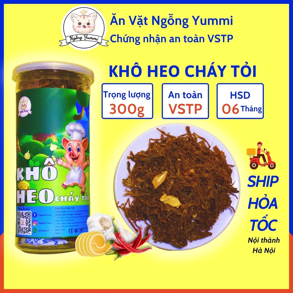 Khô Heo Cháy Tỏi 300g, Khô Heo Cháy Tỏi Loại 1 Ngỗng Yummi, Đồ Ăn Vặt Hà Nội Vừa Ngon Vừa Rẻ Giá, An Toàn VSTP