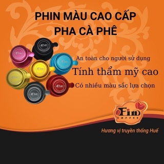 Phin pha cafe, phin cafe, nhiều màu, sang trọng, công nghệ anode hóa nhôm, an toàn với người sử dụng, FIN COFFEE