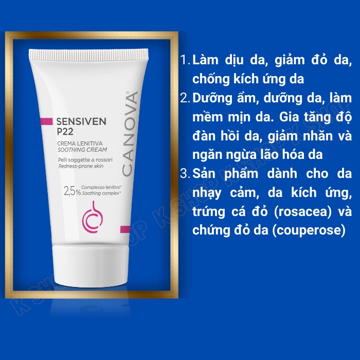 Kem dưỡng da dưỡng ẩm giảm kích ứng đỏ da ngăn ngừa lão hóa CANOVA SENSIVEN P22 - Nhập Ý