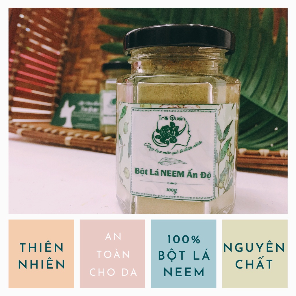 Bột Lá Neem Ấn Độ Nguyên Chất Loại Bỏ Mụn Bã Nhờn Và Làm Mờ Thâm Mụn Chống Lão Hóa Se Khít Lỗ Chân Lông Trà Quán 100g