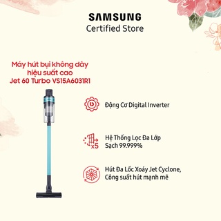 Mua Máy hút bụi không dây Samsung hiệu suất cao Jet 60 Turbo VS15A6031R1 | Pin 40p | 410W | 0.8L | Lọc bụi | Hàng chính hãng