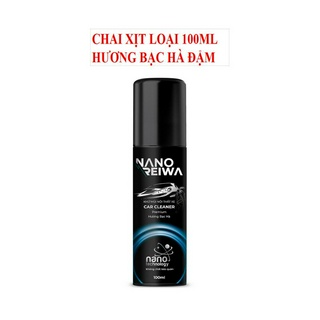 Mua 2 tặng 1] dung dịch diệt khuẩn, khử mùi ô tô nano reiwa chai xịt 100ml - mùi bạc hà