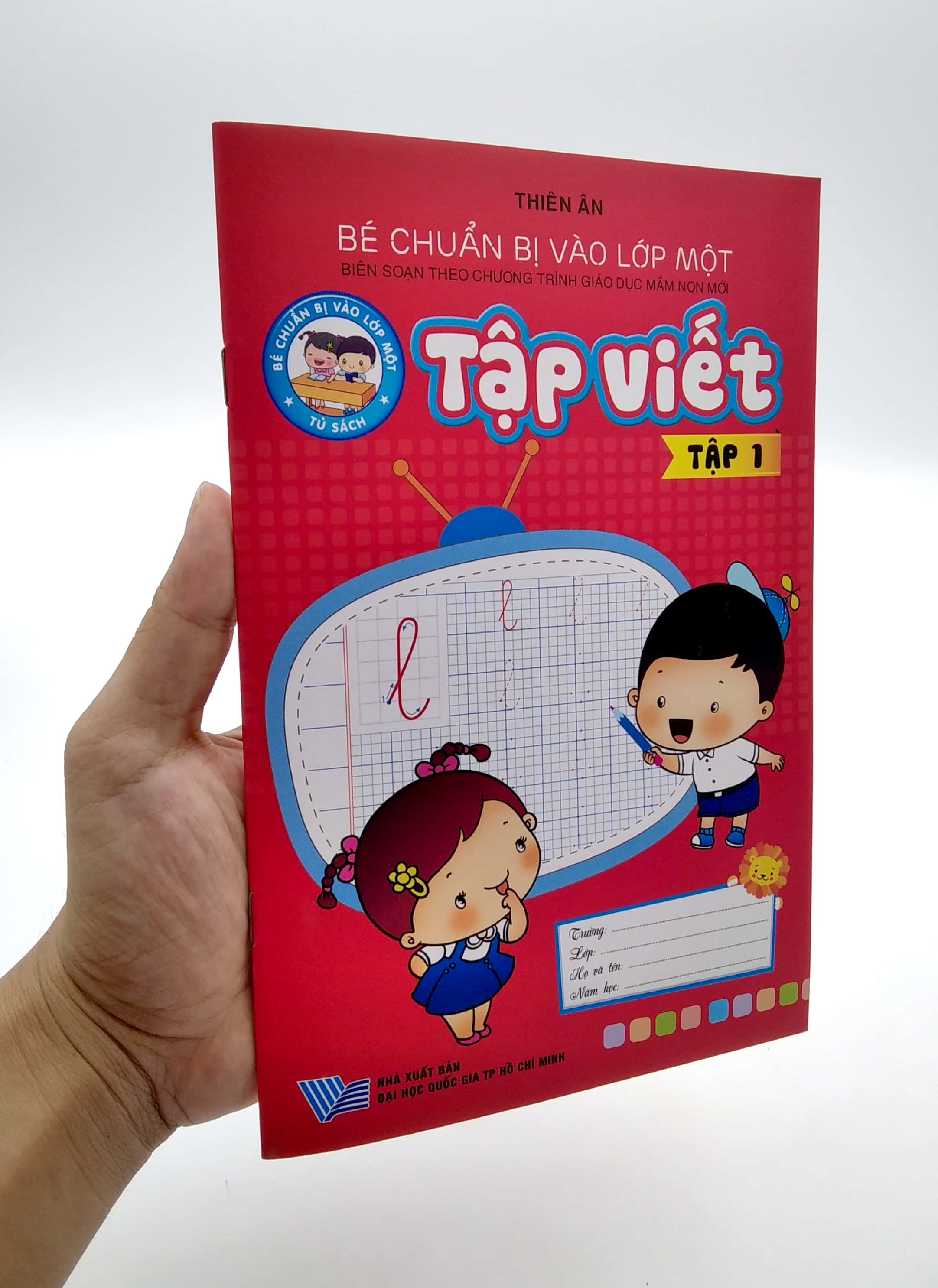 Sách Bé Chuẩn Bị Vào Lớp 1: Tập Viết - Tập 1