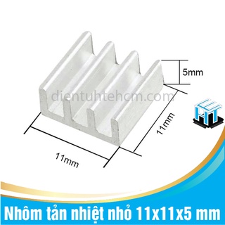 [ Set 10 cái ] Nhôm tản nhiệt nhỏ 11x11x5 mm
