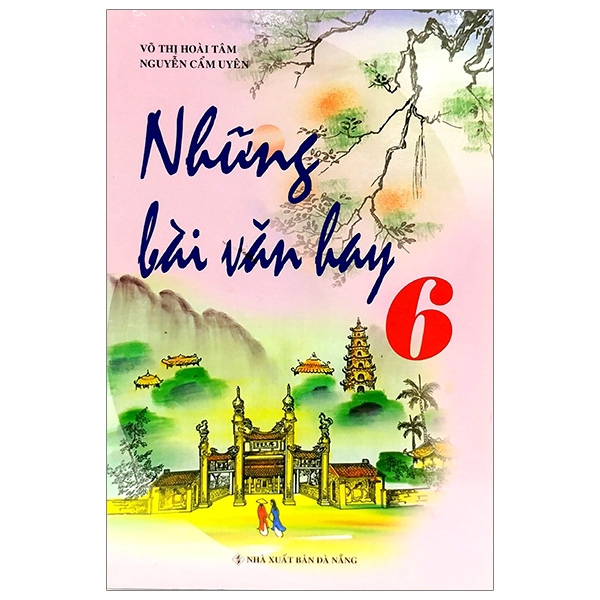 Sách - Những Bài Văn Hay Lớp 6