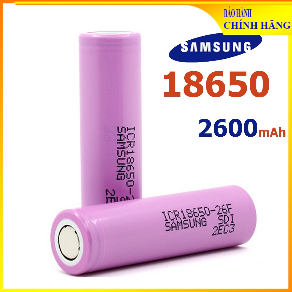 Cell Pin 18650 Samsung 2600mAh ICR18650 26F , Dòng xả cao 10A - Pin 18650 2600mAh
