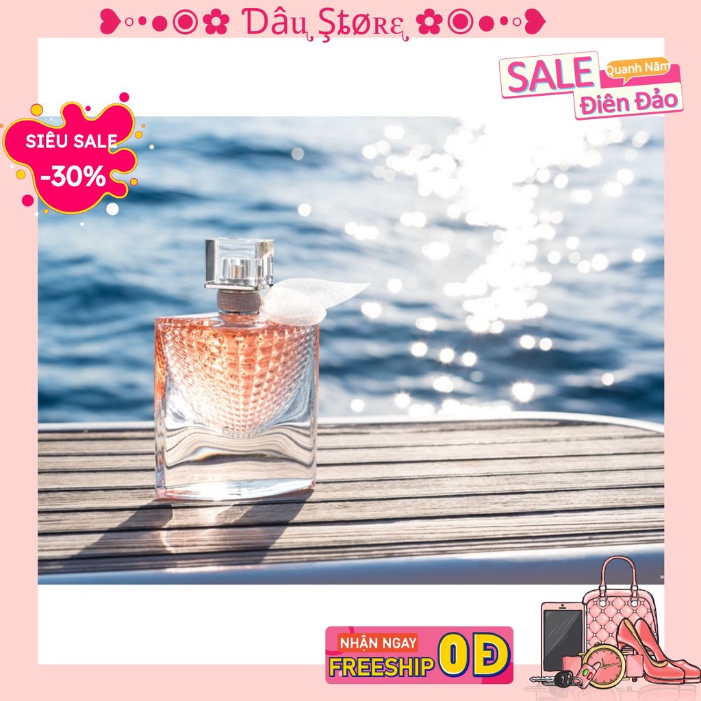 [Dâu Store] Nước hoa chính hãng Lancome La Vie est L'eclat Test 5ml/10ml/20ml [NeW] Chính hãng