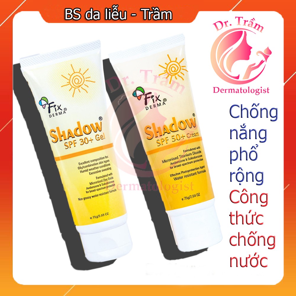 Kem chống nắng Fixderma Shadow SPF 50+ / SPF 30+