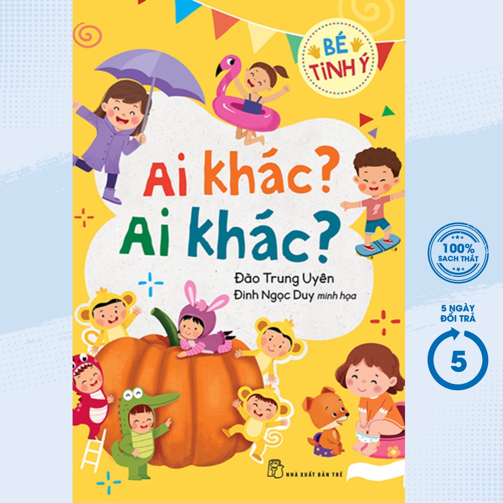 Sách - Bé Tinh Ý - Ai Khác? Ai Khác? - TRẺ