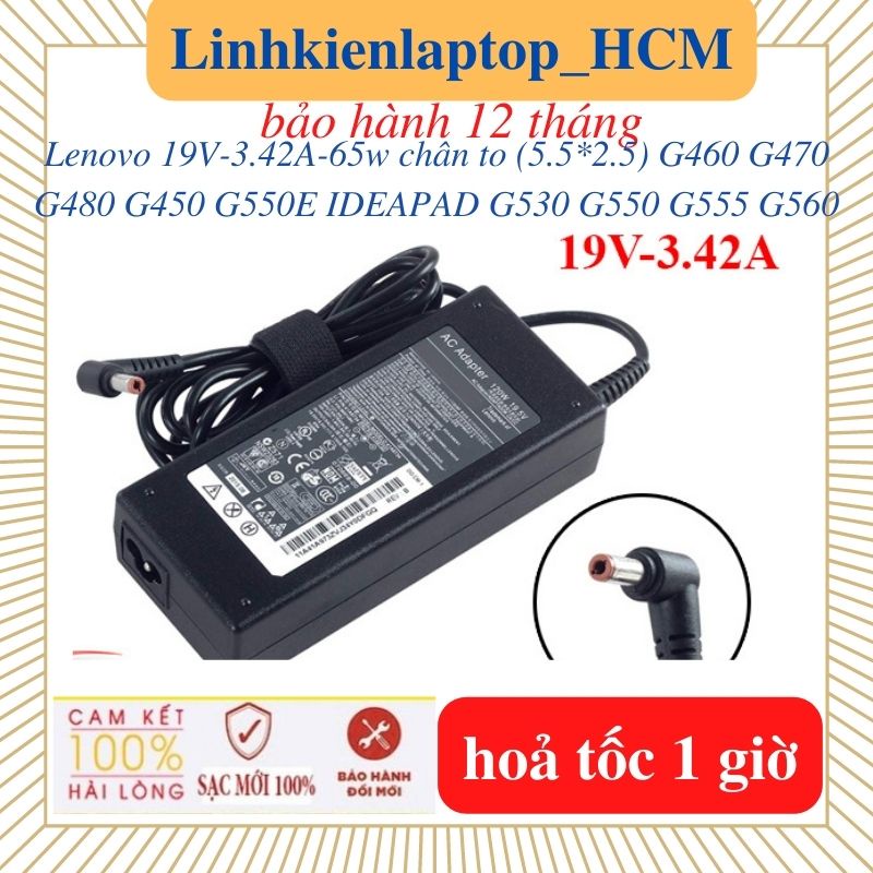 Sạc Laptop Lenovo G450 G460 G470 G480 IDEAPAD G530 G550 G550E G555 G560 -Sạc Lenovo 19V-3.42A-65w chân thường 5.5*2.5mm