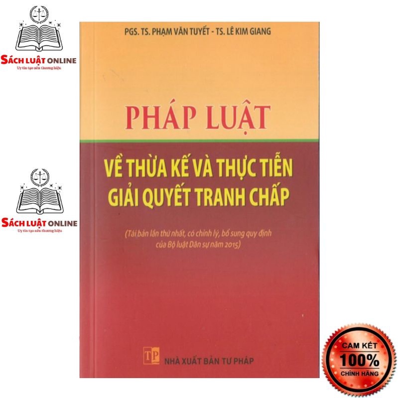 Sách - Pháp luật về thừa kế và thực tiễn giải quyết tranh chấp (NXB Tư pháp) | BigBuy360 - bigbuy360.vn