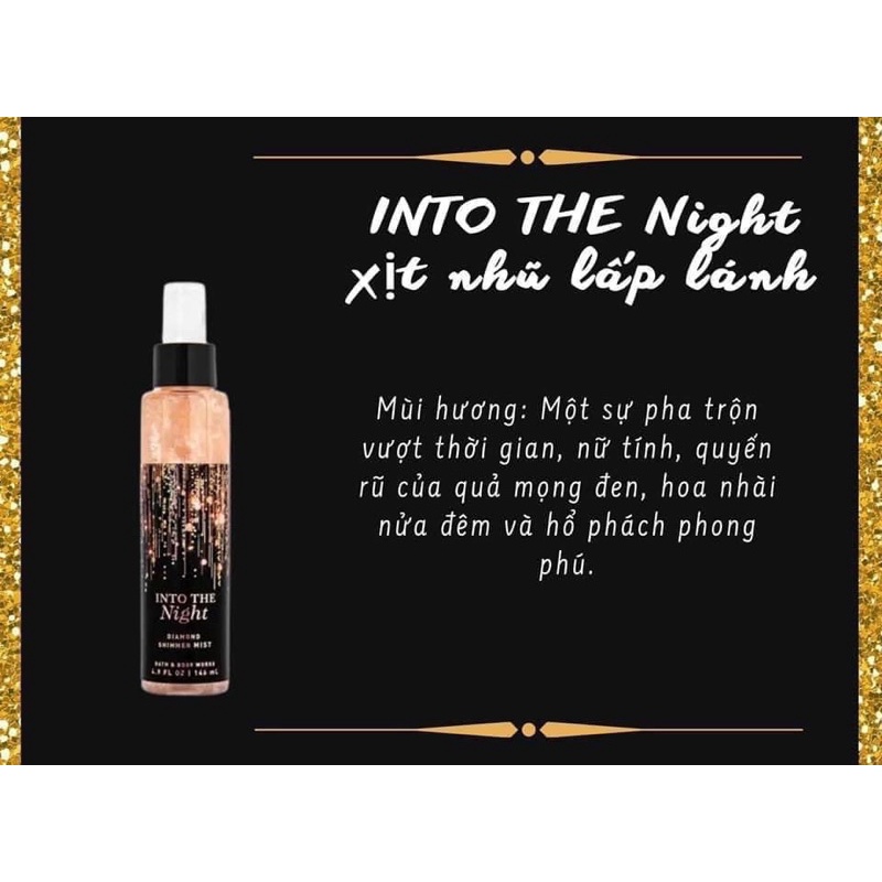 Xịt thơm toàn thân ánh nhũ kim tuyến Into The Night - Body Mist Shimmer Bath And Body Works USA 146ML