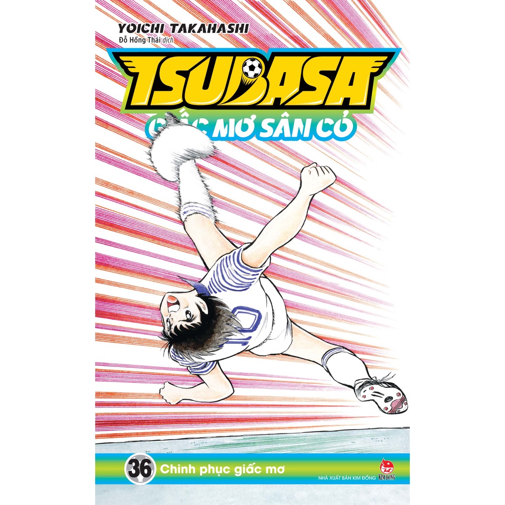Truyện Lẻ _ Tsubasa _ Giấc mơ sân cỏ_ NXB Kim Đồng