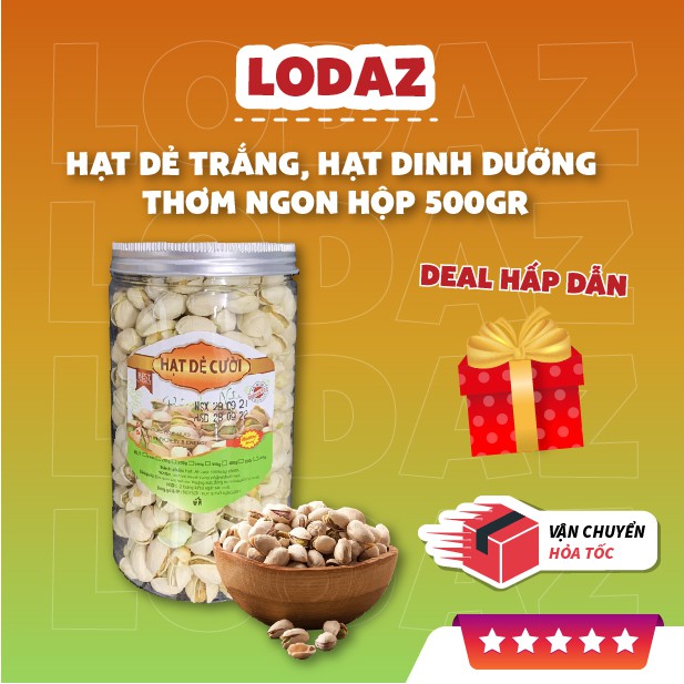 Hạt dẻ cười trắng, hạt dinh dưỡng Lodaz ăn vặt vừa ngon vừa rẻ Hà Nội hộp 500gr