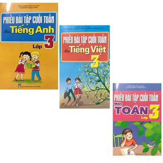Sách - Combo Phiếu bài tập cuối tuần môn Toán ,Tiếng Việt và Tiếng Anh lớp 3