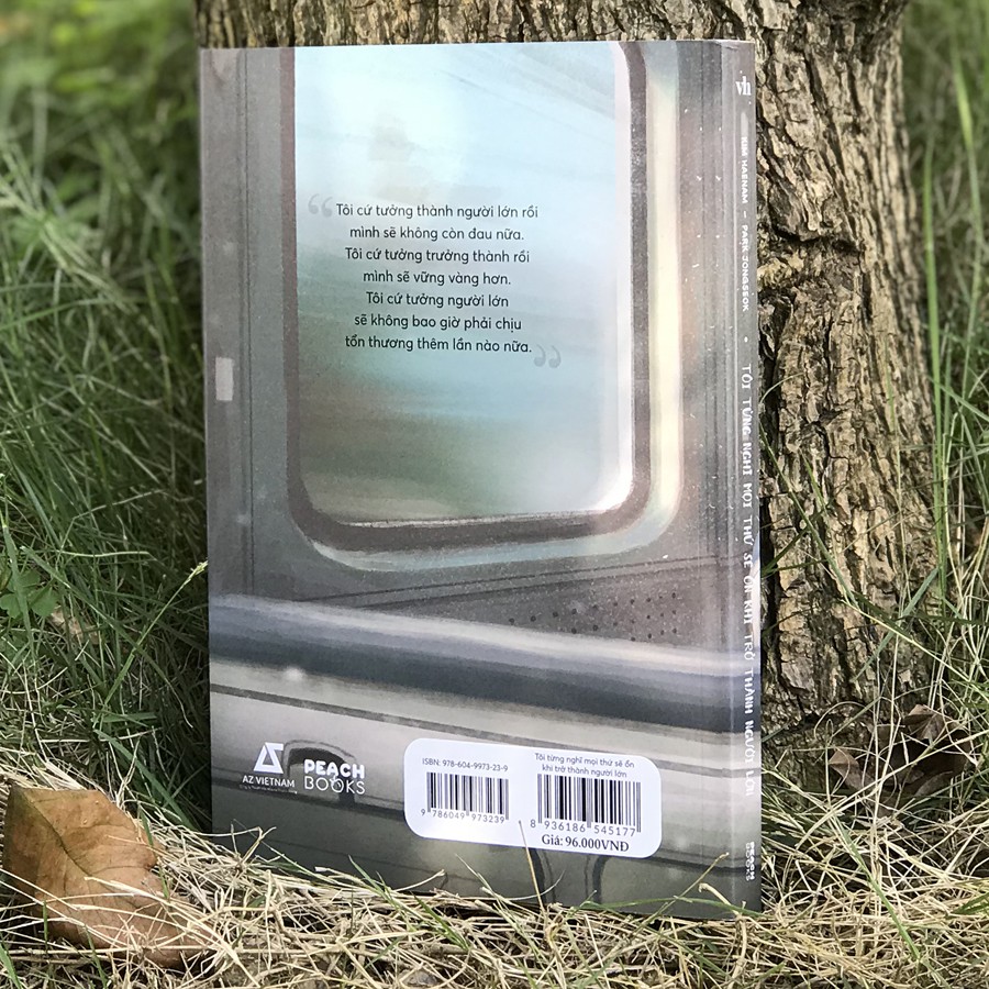 Sách - Tôi Từng Nghĩ Mọi Thứ Sẽ Ổn Khi Trở Thành Người Lớn (Kèm Bookmark) | BigBuy360 - bigbuy360.vn