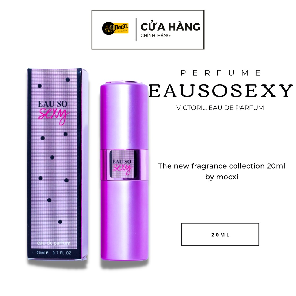 Nước hoa Mini 20ml Eau So Sexy Mùi Hương Mang Tên Hạnh Phúc