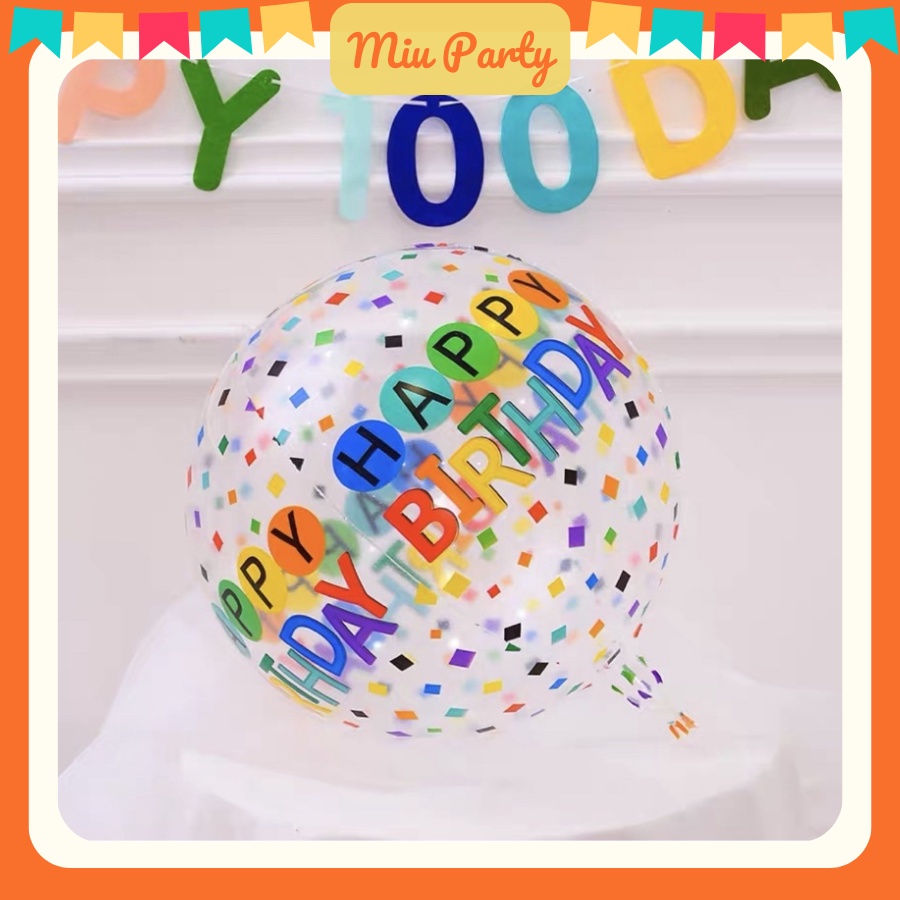 Bóng Jumbo 4D 24 Inch HAPPY BIRTHDAY Trong Suốt Nhiều Màu, Trang Trí Sinh Nhật, Tiệc Tùng