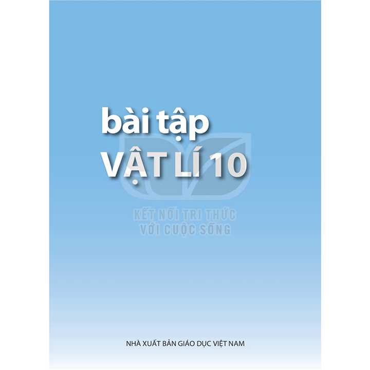 Sách - Combo 3 cuốn Vật Lí lớp 10 (Kết nối tri thức với cuộc sống)