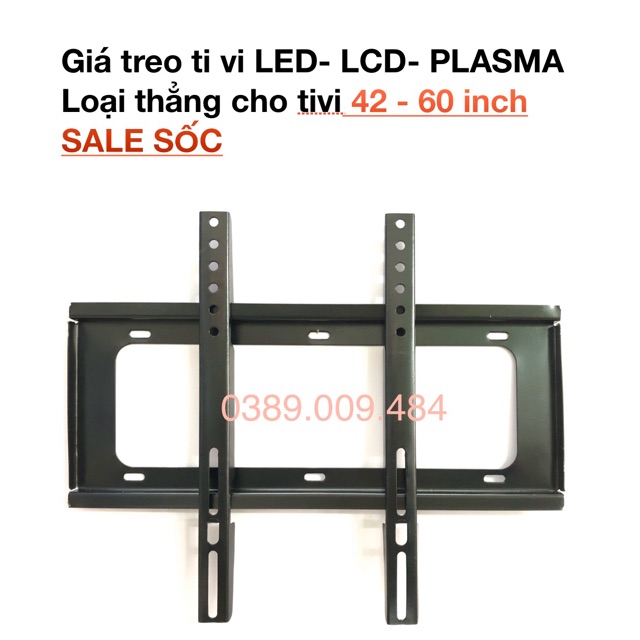 Giá treo tivi thẳng sát tường 42- 60 inch