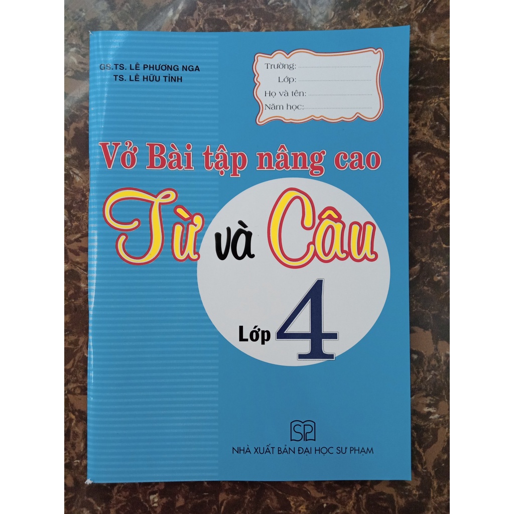 Sách Vở Bài Tập Nâng Cao Từ Và Câu Lớp 4 (Tái Bản 2020)