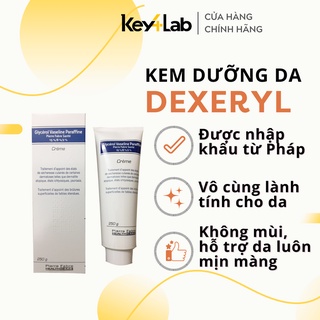 Kem dưỡng da Dexeryl 250g Pháp (Glycerol Vaseline Paraffine) giúp da mịn màng, không thô ráp, nứt nẻ | Key4 Mall