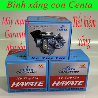 Bình xăng con Centa xe HAYATE tiết kiệm xăng.